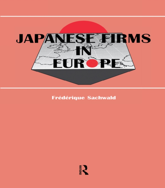 Japanese Firms in Europe : A Global Perspective, EPUB eBook