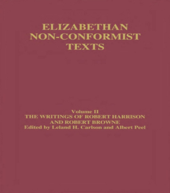 The Writings of Robert Harrison and Robert Browne, PDF eBook