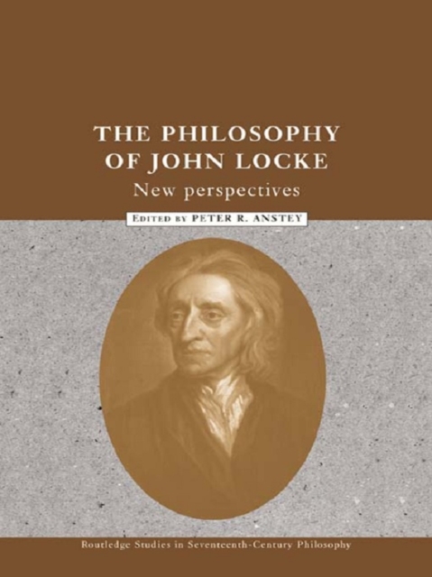 The Philosophy of John Locke : New Perspectives, EPUB eBook