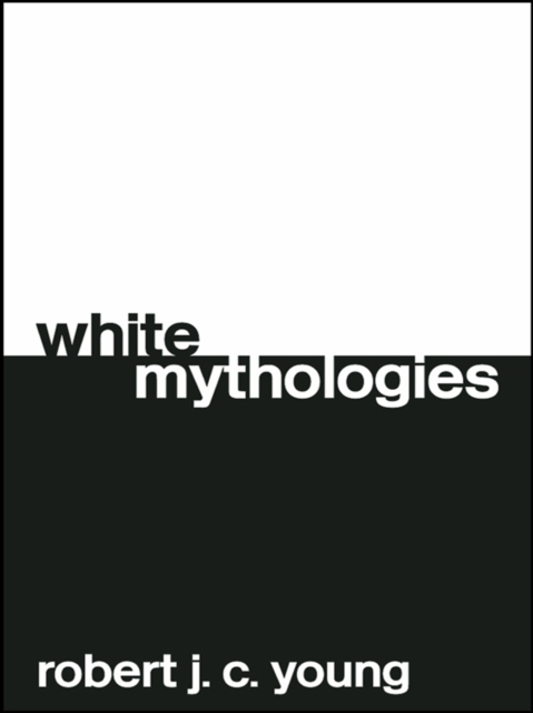 White Mythologies, EPUB eBook