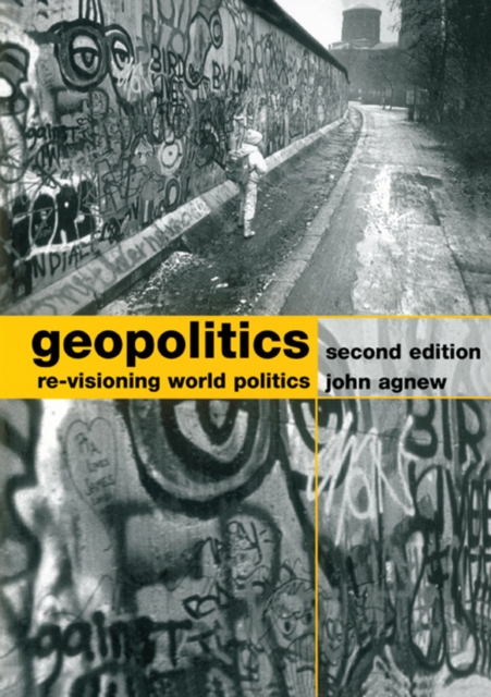 Geopolitics : Re-Visioning World Politics, EPUB eBook