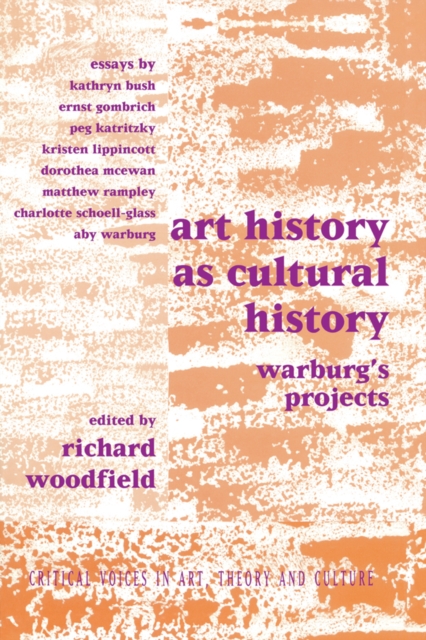 Art History as Cultural History : Warburg's Projects, PDF eBook