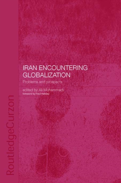 Iran Encountering Globalization : Problems and Prospects, EPUB eBook