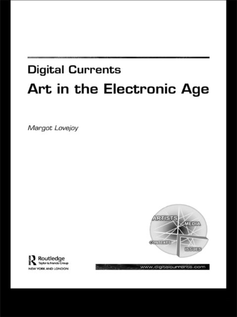 Digital Currents : Art in the Electronic Age, EPUB eBook