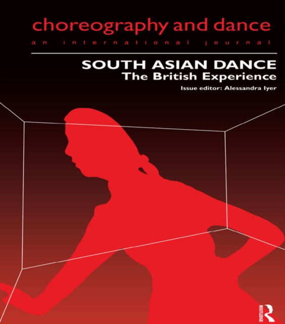 South Asian Dance : The British Experience, PDF eBook