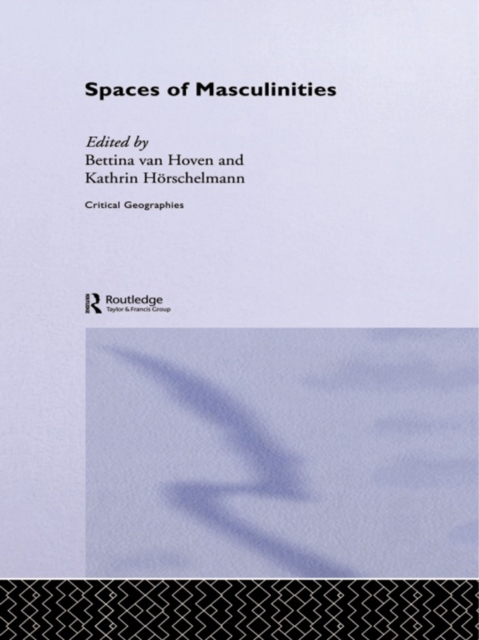Spaces of Masculinities, EPUB eBook