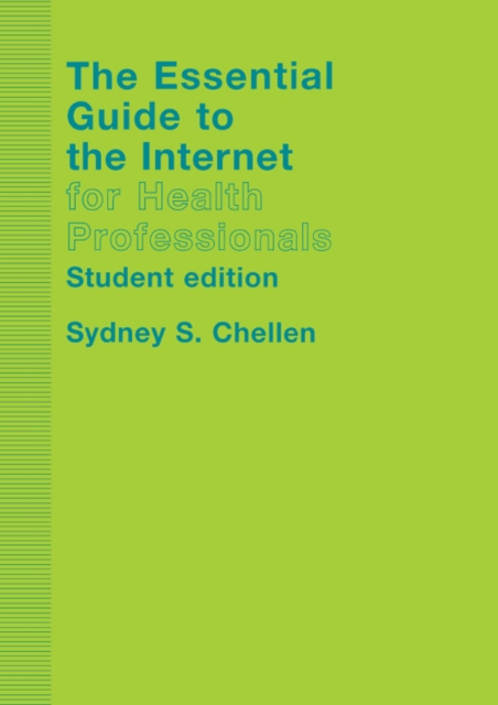 The Essential Guide to the Internet for Health Professionals, EPUB eBook