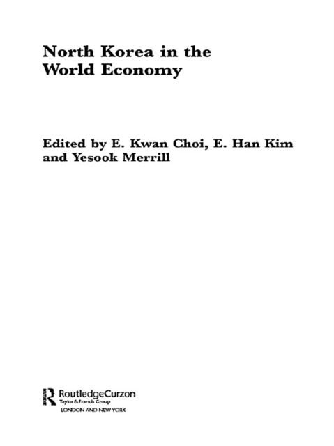 North Korea in the World Economy, PDF eBook