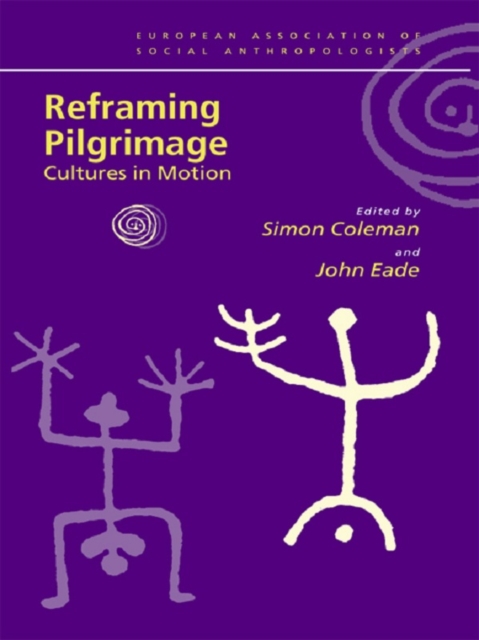 Reframing Pilgrimage : Cultures in Motion, EPUB eBook