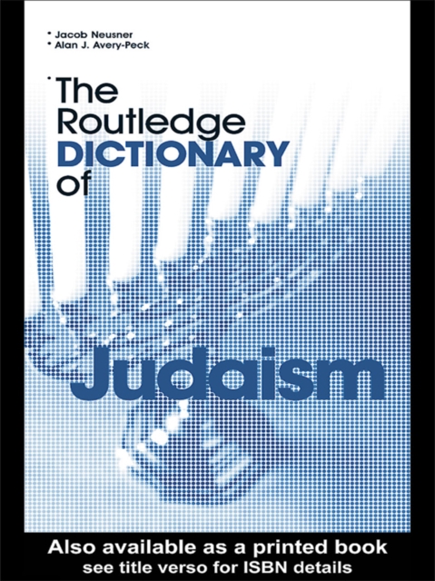 The Routledge Dictionary of Judaism, EPUB eBook