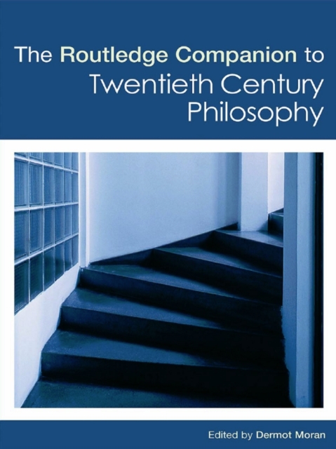 The Routledge Companion to Twentieth Century Philosophy, EPUB eBook