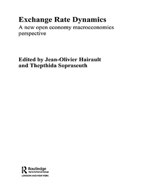 Exchange Rate Dynamics : A New Open Economy Macroeconomics Perspectives, EPUB eBook