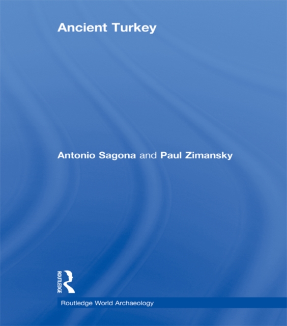 Ancient Turkey, PDF eBook