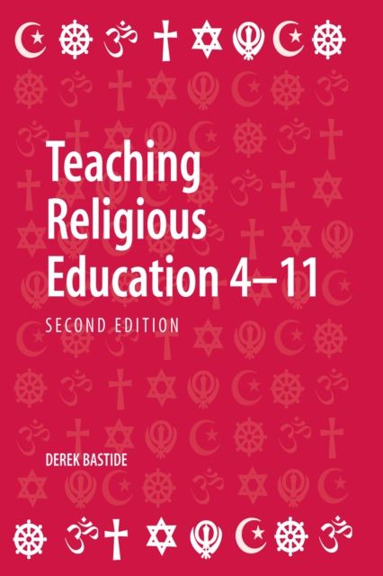 Teaching Religious Education 4-11, PDF eBook