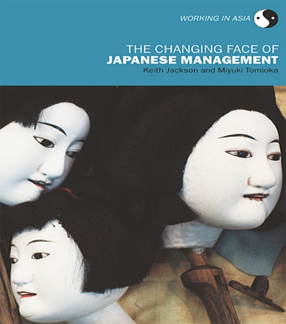 The Changing Face of Japanese Management, EPUB eBook