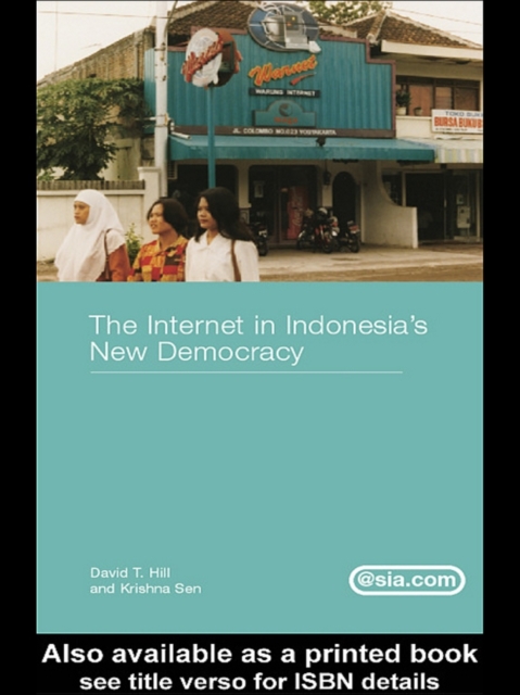 The Internet in Indonesia's New Democracy, EPUB eBook