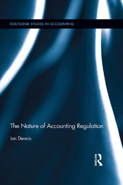 The Nature of Accounting Regulation, PDF eBook