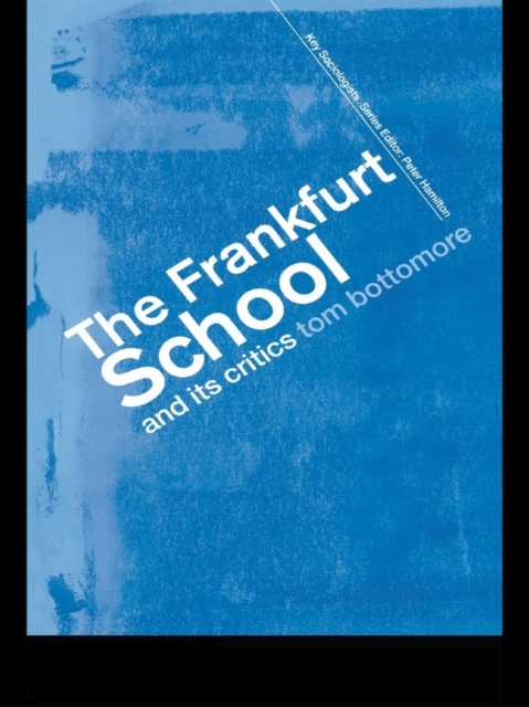 The Frankfurt School and its Critics, EPUB eBook