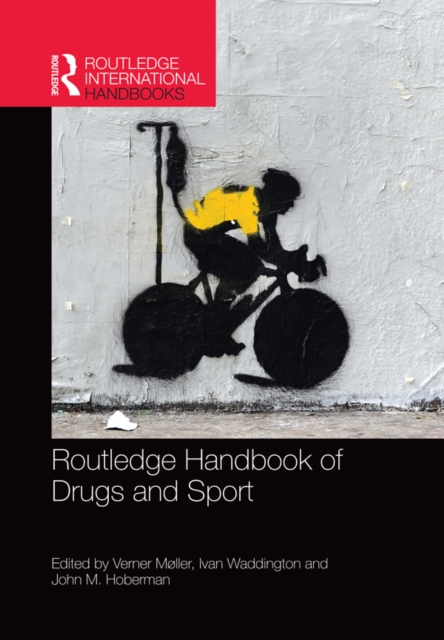 Routledge Handbook of Drugs and Sport, PDF eBook