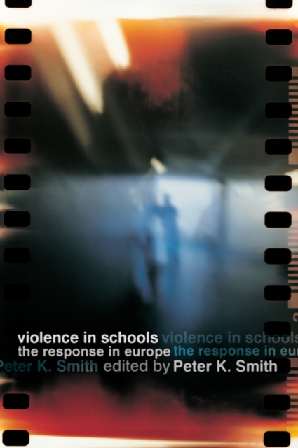 Violence in Schools : The Response in Europe, PDF eBook