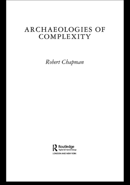 Archaeologies of Complexity, EPUB eBook