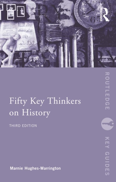 Fifty Key Thinkers on History, EPUB eBook
