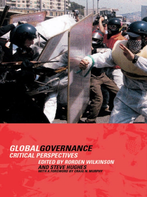 Global Governance : Critical Perspectives, EPUB eBook