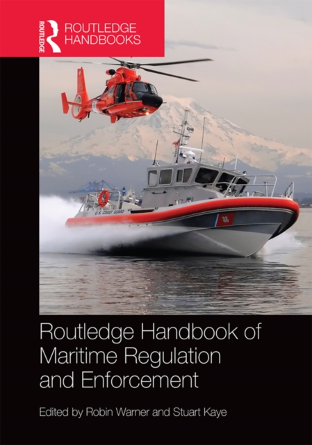 Routledge Handbook of Maritime Regulation and Enforcement, PDF eBook