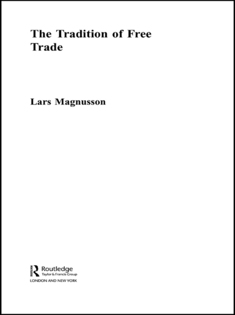 The Tradition of Free Trade, EPUB eBook