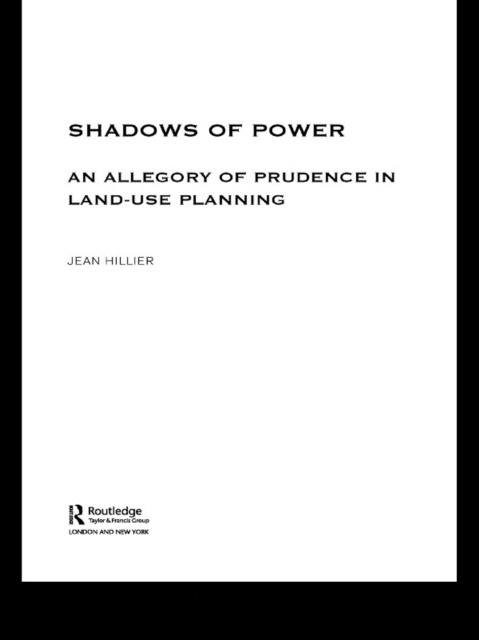 Shadows of Power : An Allegory of Prudence in Land-Use Planning, PDF eBook