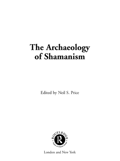The Archaeology of Shamanism, EPUB eBook