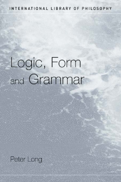 Logic, Form and Grammar, EPUB eBook