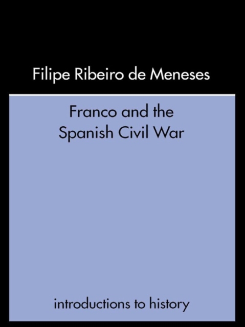 Franco and the Spanish Civil War, EPUB eBook