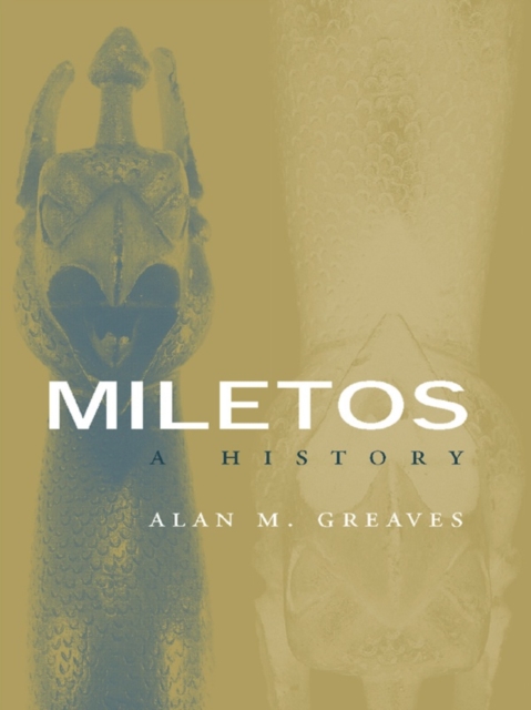 Miletos : Archaeology and History, EPUB eBook