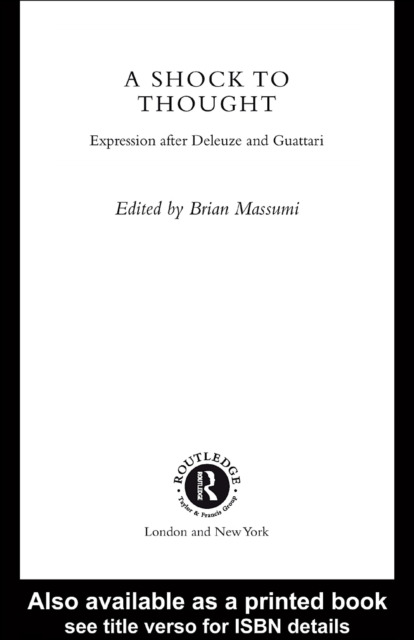 A Shock to Thought : Expression after Deleuze and Guattari, EPUB eBook