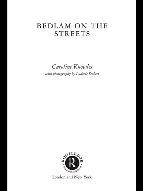 Bedlam on the Streets, PDF eBook