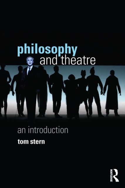 Philosophy and Theatre : An Introduction, EPUB eBook