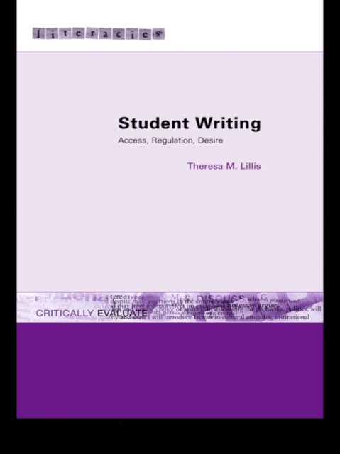Student Writing : Access, Regulation, Desire, EPUB eBook