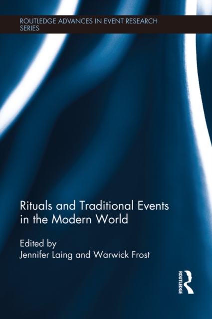 Rituals and Traditional Events in the Modern World, PDF eBook