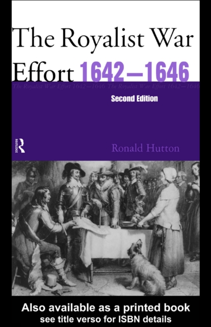 The Royalist War Effort 1642-1646, PDF eBook