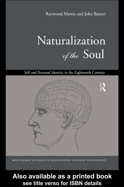 Naturalization of the Soul : Self and Personal Identity in the Eighteenth Century, EPUB eBook