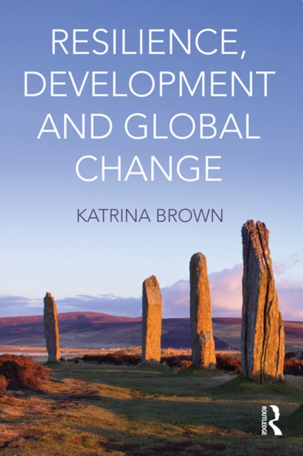 Resilience, Development and Global Change, PDF eBook