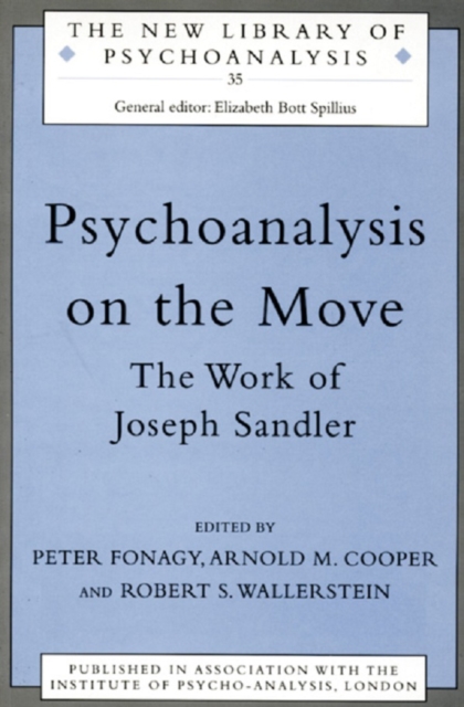 Psychoanalysis on the Move : The Work of Joseph Sandler, PDF eBook
