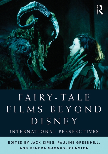 Fairy-Tale Films Beyond Disney : International Perspectives, EPUB eBook
