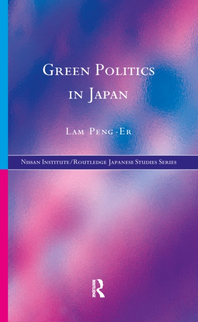 Green Politics in Japan, PDF eBook