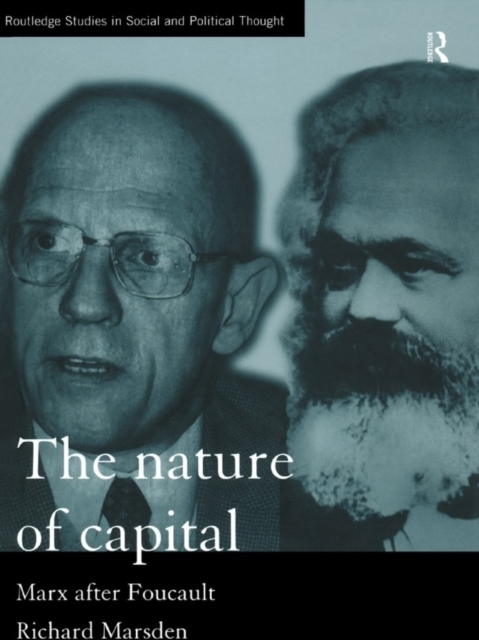 The Nature of Capital : Marx after Foucault, EPUB eBook
