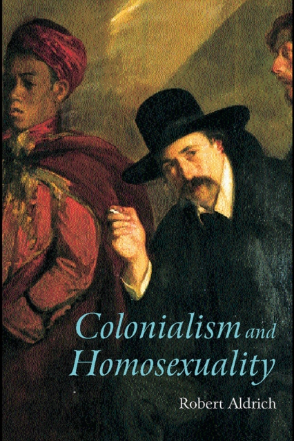 Colonialism and Homosexuality, PDF eBook