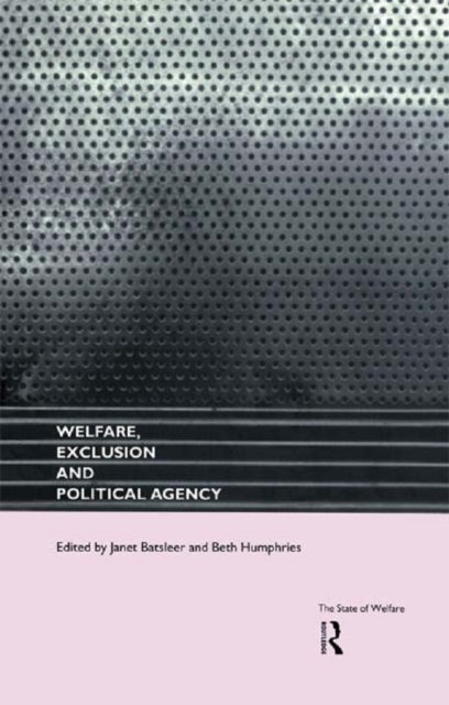 Welfare, Exclusion and Political Agency, PDF eBook