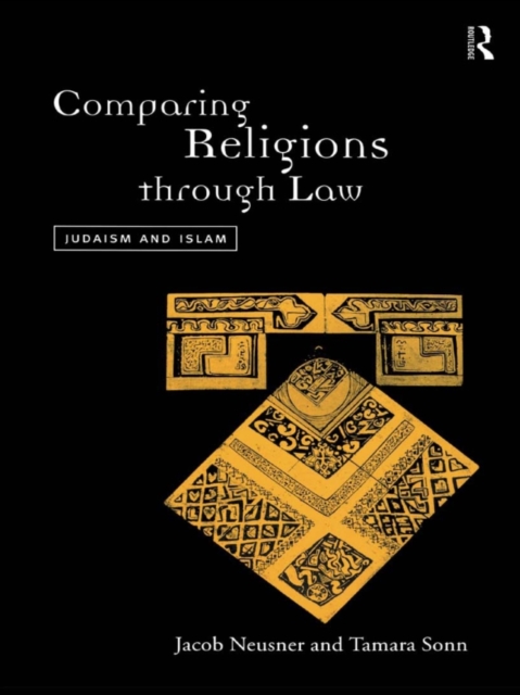 Comparing Religions Through Law : Judaism and Islam, EPUB eBook