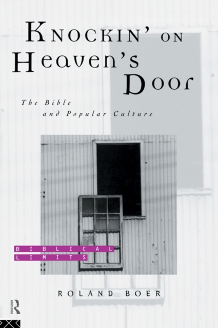 Knockin' on Heaven's Door : The Bible and Popular Culture, EPUB eBook